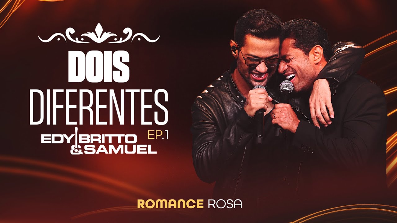 Edy Britto & Samuel – Romance Rosa