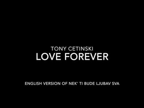 Tony Cetinski - Love Forever