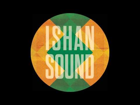 Ishan Sound - Namkha