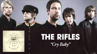 The Rifles - Cry Baby [Audio]