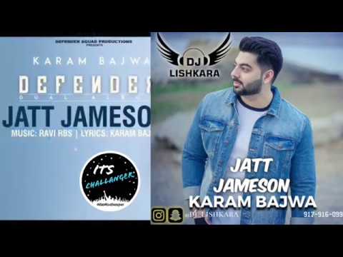 DJ LISHKARA Jatt Jameson Remix Karam Bajwa - .ItsChallanger:.