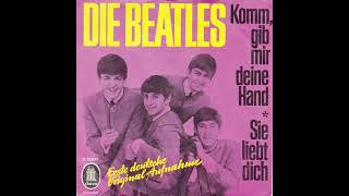 The Beatles - Komm Gib Mir Deine Hand (HD &amp; Remastered)