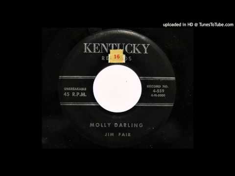 Jim Fair - Molly Darling (Kentucky 559)