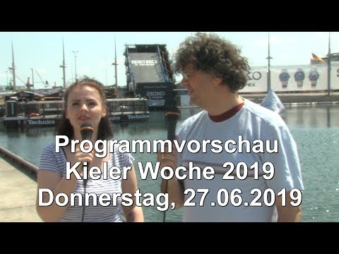 Tipps Kieler Woche: Donnerstag, 27.06.2019 #kiwo2019