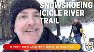 Snow Shoeing Icicle River Trail
