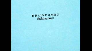 brainbombs - ooh what a feeling
