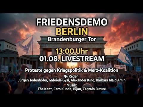 Video Thumbnail: Live Berlin 01.08.2026 - Proteste gegen Kriegspolitik und gegen Merz-Koalition, ab ca. 13 Uhr