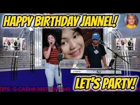 LET'S PARTY! HAPPY BIRTHDAY JANNEL! - TN DUO FT. ZALDY MINI SOUND STUDIO