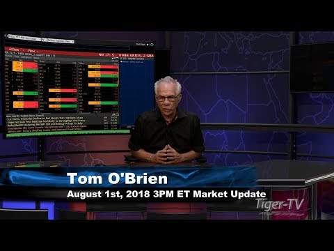 August 1st 3PM ET Market Update with Tom O'Brien on TFNN