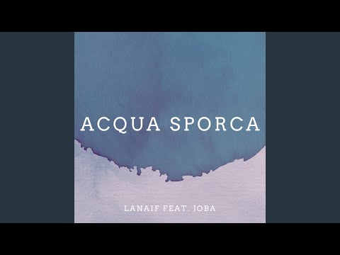 Acqua Sporca