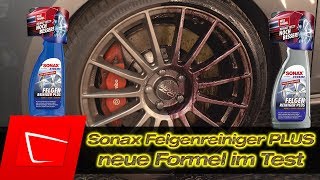 der Druck auf die Konkurrenz wächst! Sonax Felgenreiniger PLUS neue Formel! erster Test