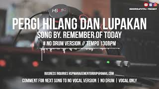 Download lagu ROT PERGI HILANG DAN LUPAKAN NO DRUM mp3 Download lagu ROT PERGI HILANG DAN LUPAKAN NO DRUM mp3