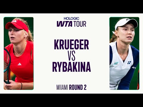 Ashlyn Krueger vs. Elena Rybakina | 2025 Second Round Miami | WTA Match Highlights