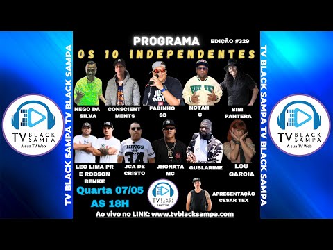 Programa Os 10 Independentes #329