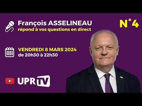 François Asselineau répond en direct à vos questions N°4