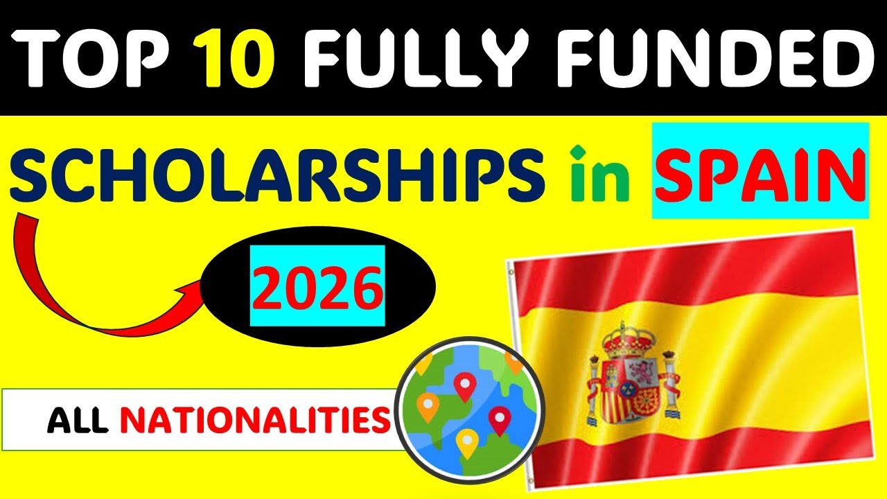 STOP PAYING TUITION! Top 10 FULLY FUNDED Spain Scholarships 2025/26 (Tuition + Stipend Covered)