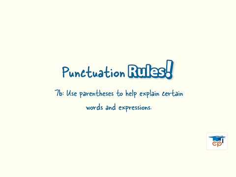 7b: Parentheses used for explanation