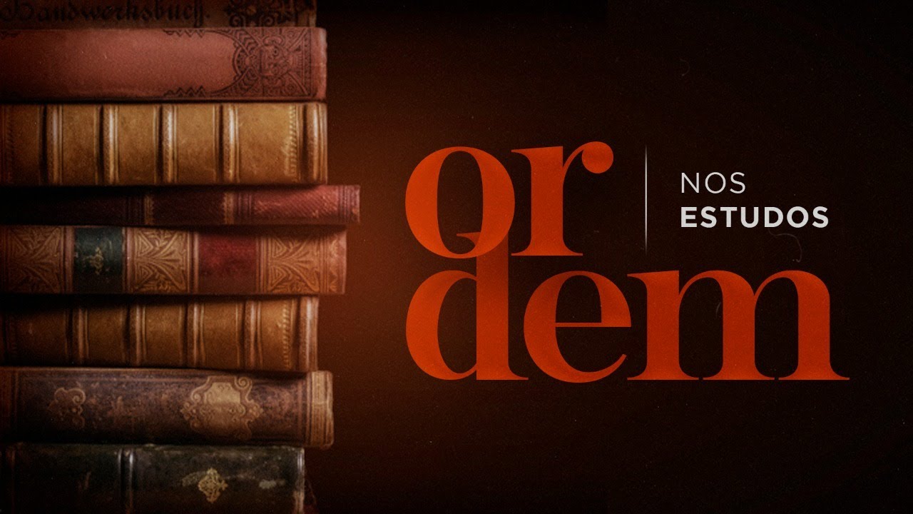 Sobre a ordem nos estudos
