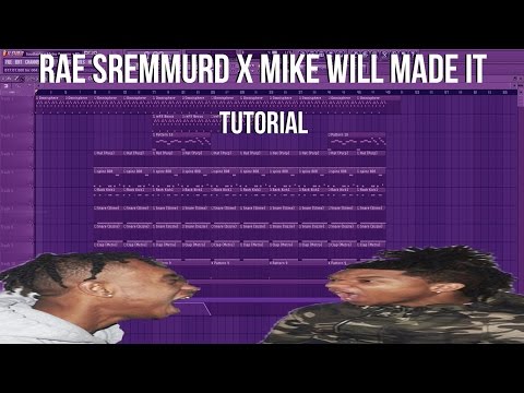 Rae Sremmurd x Mike Will Made It Tutorial