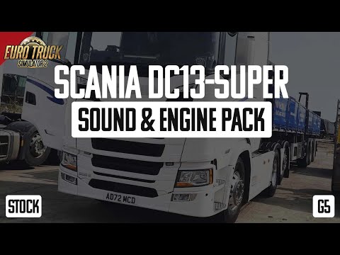 Euro Truck Simulator 2 (1.57) Scania DC13-Super Sound & Engine Pack (G5) by Zeemods + DLC's & Mods