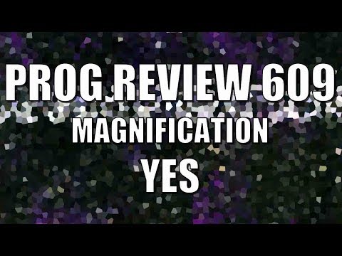 Prog Review 609 - Magnification - Yes