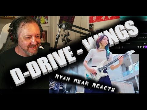 D-DRIVE - WINGS- Ryan Mear Reacts
