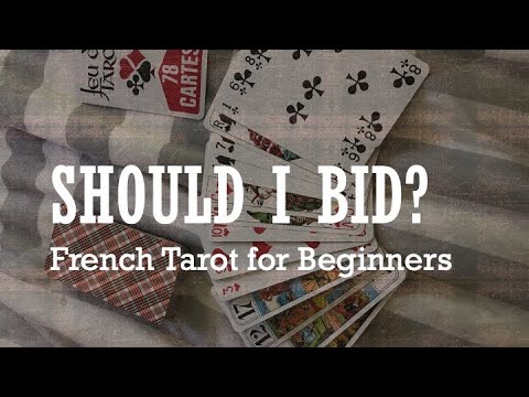 Evaluating your Hand - French Tarot for Beginners