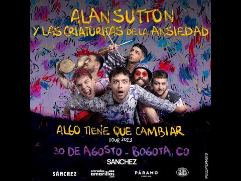 El mundo siempre estuvo dividido en dos - Alan Sutton y la criaturitas de la ansiedad (Bogotá)