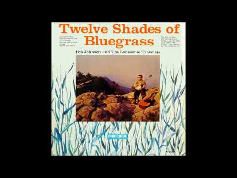 Bob Johnson - Let the Wheeling Go