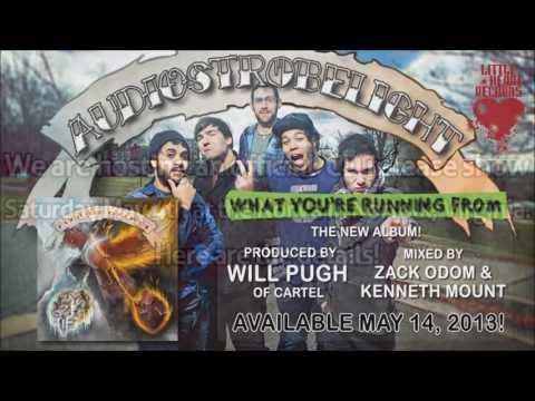 Audiostrobelight - What You're Running From