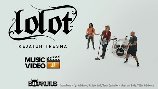 Download lagu LOLOT   Kejatuh Tresna mp3