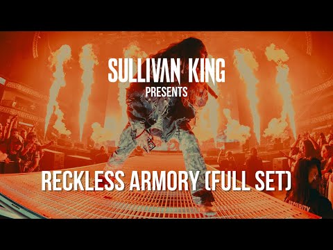 SULLIVAN KING - RECKLESS ARMORY (FULL LIVE SET)