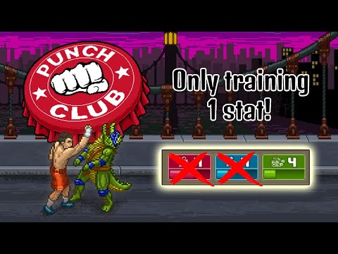 Can we beat punchclub by training only 1 stat?