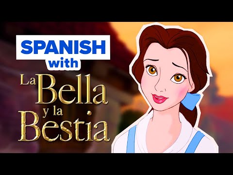 Learn Spanish with Disney Movies: Beauty and the Beast (Gaston's Surprising Proposal)