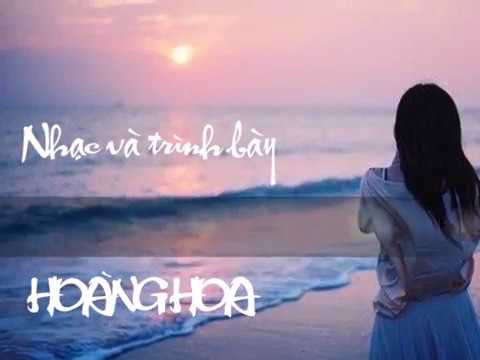 Thể hiện bởi Hoàng Hoa