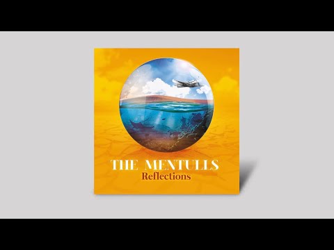 The Mentulls - Reflections (Official Audio)