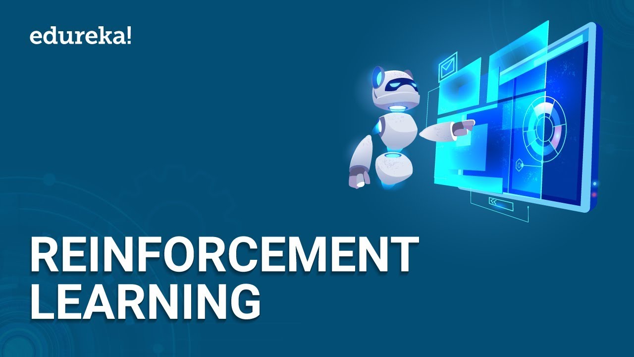 Reinforcement Learning Tutorial | Reinforcement Learning Example Using Python | Edureka