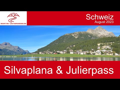 #104 🇨🇭 Schweiz 2023 - Silvaplana & Julierpass