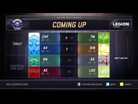 OPL Split 1 2017 - Week 10 Day 1: CHF vs. TM | AV vs. SIN