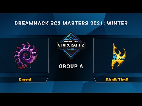 SC2 - Serral vs. ShoWTimE - Group A - DreamHack SC2 Masters 2021 Winter - EU