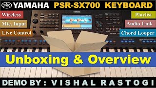 New Yamaha PSR SX700 Keyboard || Unboxing & Overview || Front Panel & Connectivity Descriptions