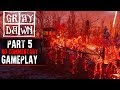 Gray Dawn Gameplay Part 5 No Commentary