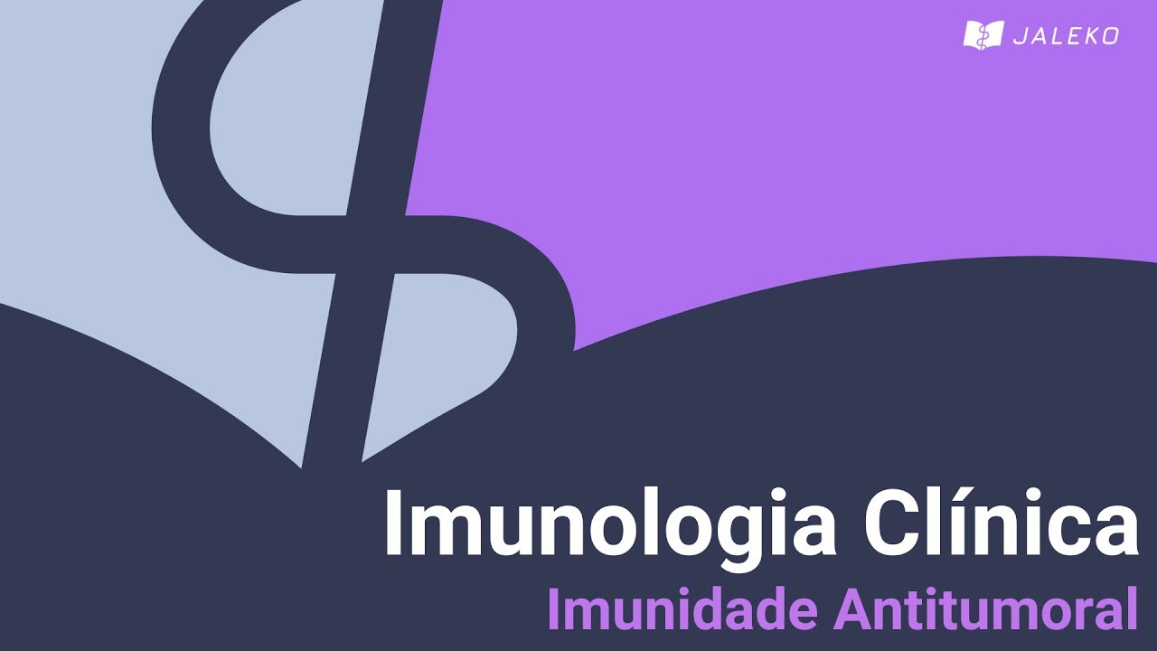 Imunologia Clínica - Imunidade Antitumoral