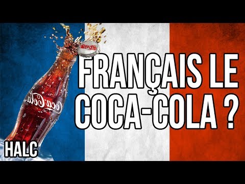 Coca-Cola est-il français ? 🇲🇫 - Histoire à la carte #2