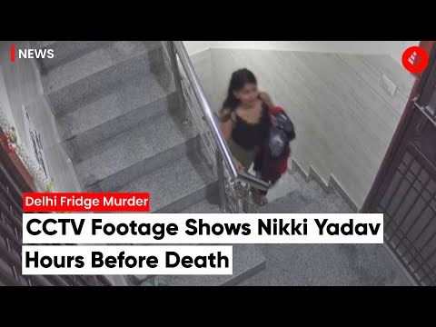 Delhi Murder: CCTV Shows Nikki Yadav Outside Home Hours Before She Was Allegedly Killed