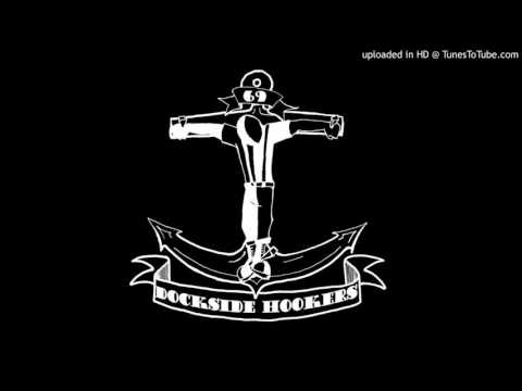Dockside Hookers - Smash The Rave