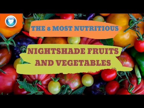, title : 'The 8 Most Nutritious Nightshade Fruits & Vegetables| 8 הפירות והירקות המזינים ביותר עם ארוחות הלילה'