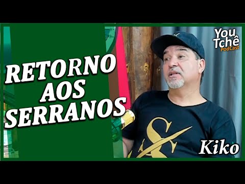 RETORNO AOS SERRANOS - KIKO