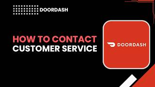 How to contact DoorDash customer service