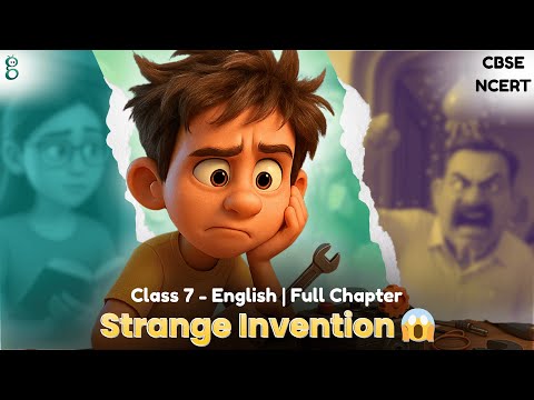 My Brother’s Great Invention – Class 7 English video